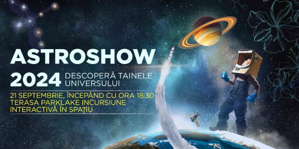 Două evenimente de referință pentru pasionații de astronomie și pentru tinerii aflați în căutarea drumului profesional - află unde se vor desfășura